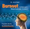 Dr. Arnd Stein - Burnout vorbeugen Beschwerden lindern -