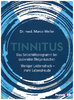 Tinnitus-Das Selbsthilfeprogramm bei quälenden Ohrgeräuschen